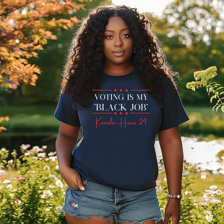 Voting is My Black Job T-shirt