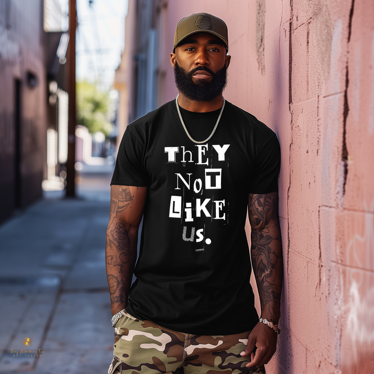 They Not Like Us - Statement T-shirt