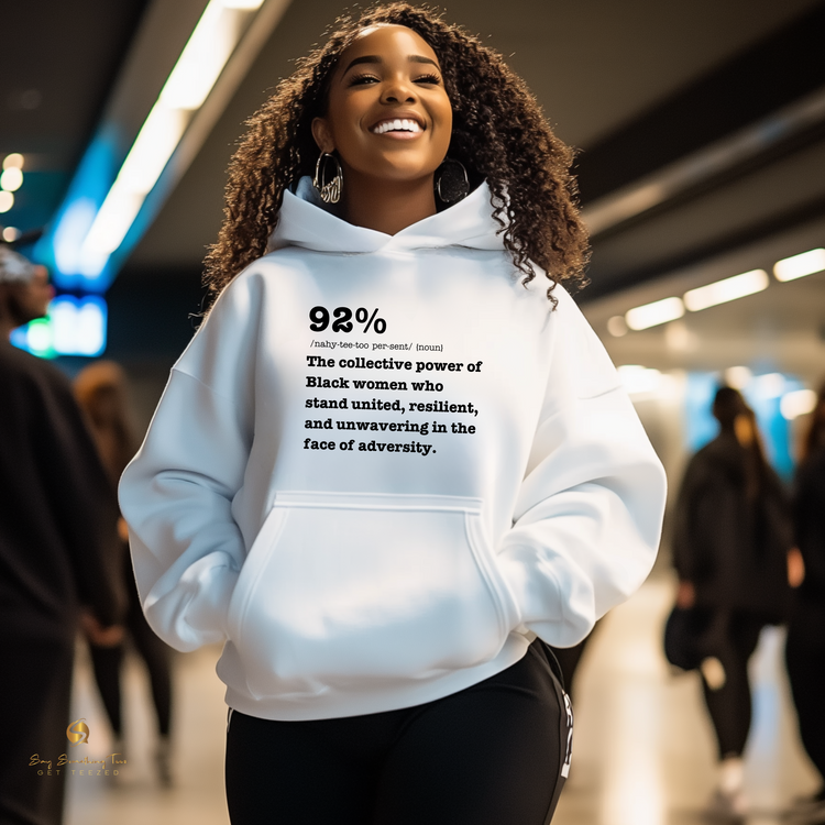 92% Definition Shirt - Celebrate the Strength of Black Women