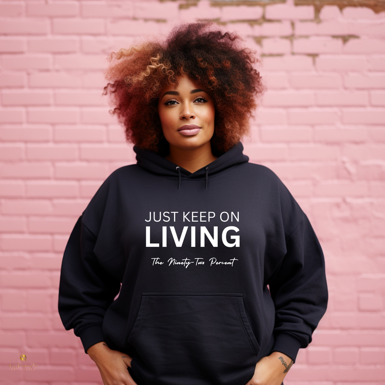 Just Keep on Living Shirt - Wisdom from the 92% Collection