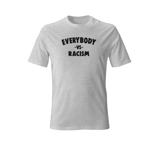 Everybody vs. Racism - saysomethingteez