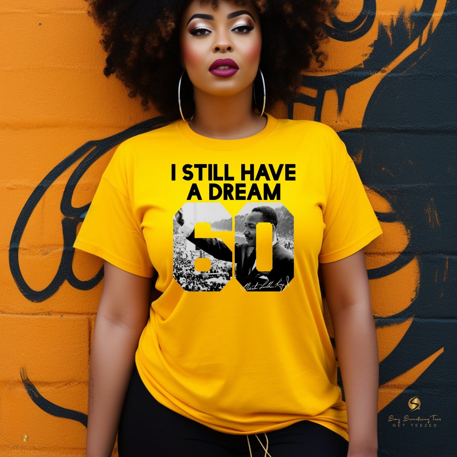 I Have a Dream 60th Anniversary Tshirt - saysomethingteez