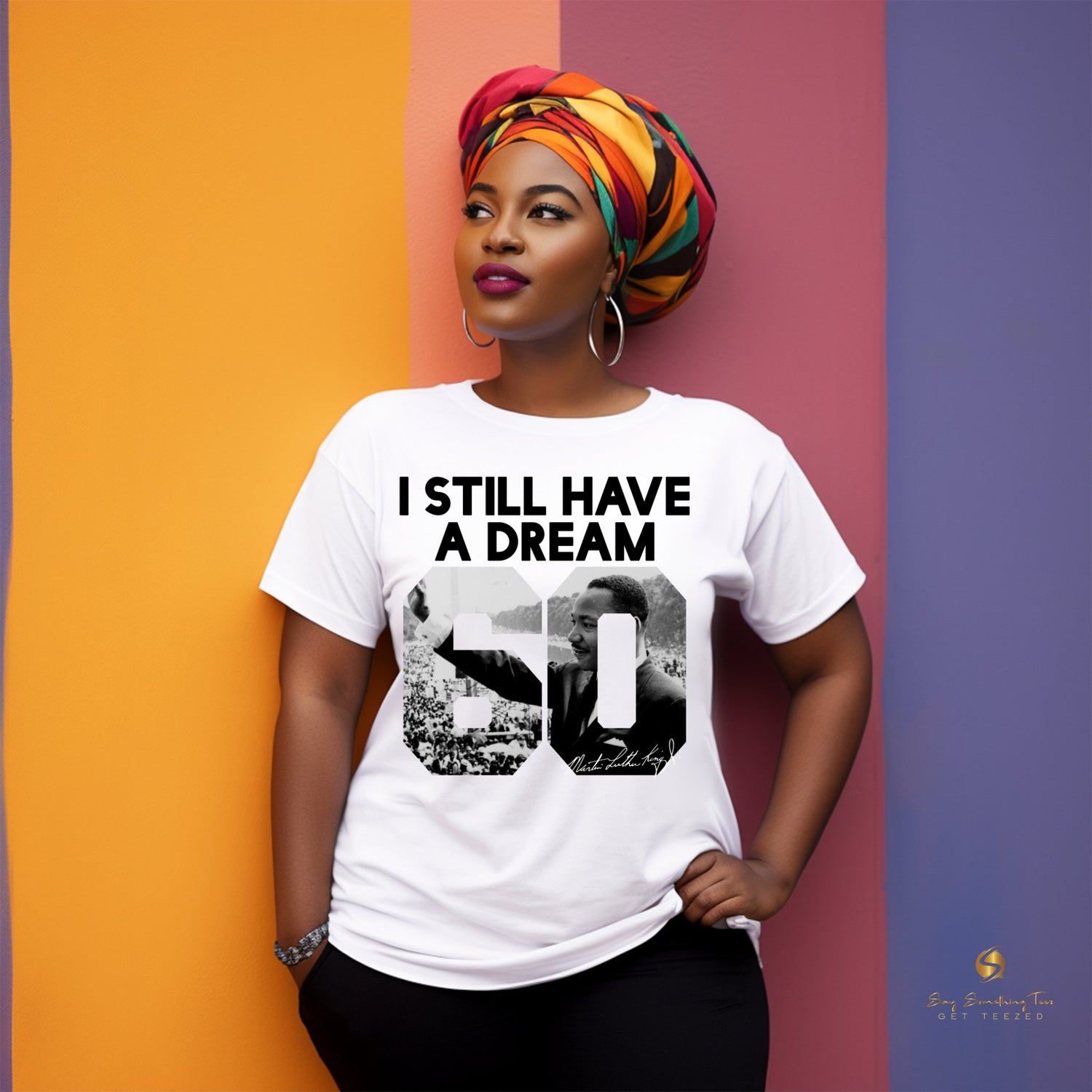 I Have a Dream 60th Anniversary Tshirt - saysomethingteez