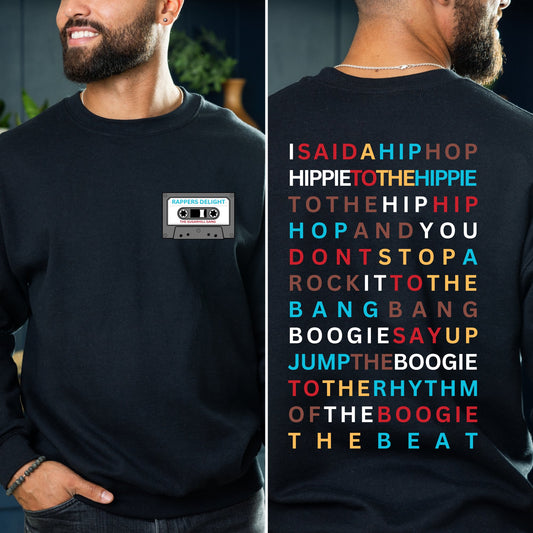 Rappers Delight Lyrics Sweatshirt - saysomethingteez